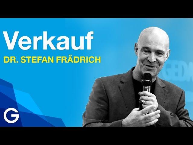 Die fünf Stufen der Nähe: Was Verkauf mit flirten zu tun hat // Dr. Stefan Frädrich