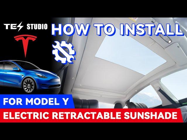 Sunshade Setup: Installing a Retractable Sunshade on Your Tesla Model Y"