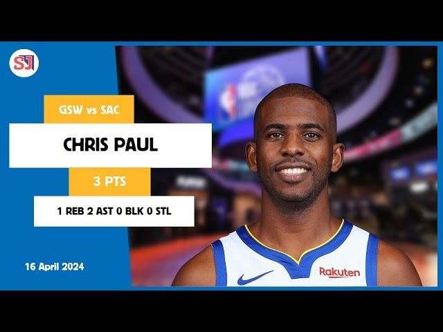 CHRIS PAUL 3 PTS 1 REB 2 AST 0 BLK 0 STL | vs SAC 16 Apr 23-24 GSW Player Highlights