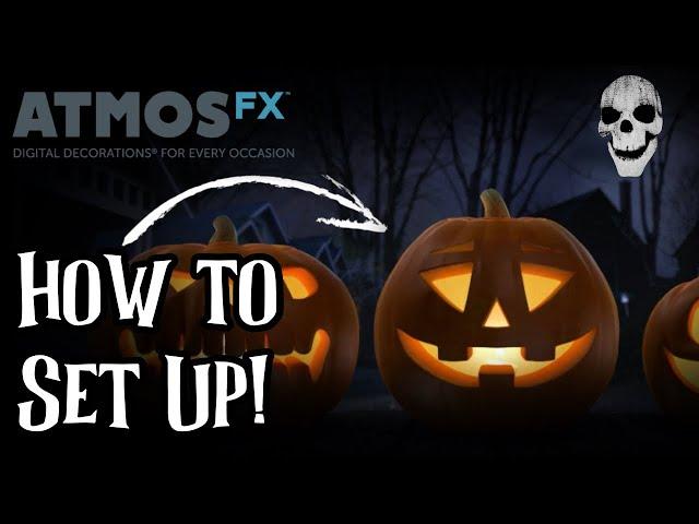 AtmosFX Halloween Digital Decorating - How to Setup!