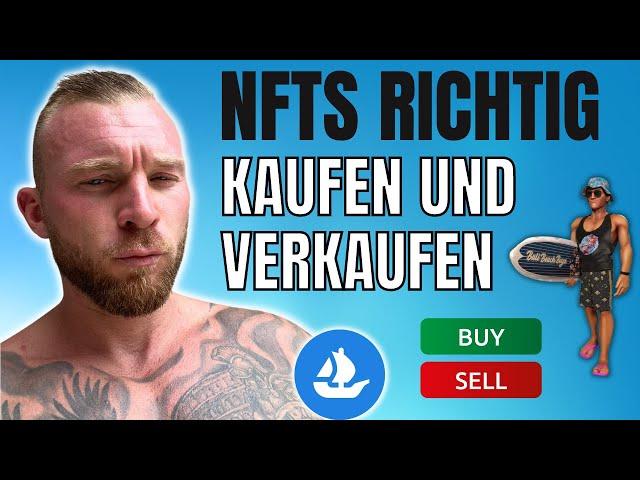 NFTS RICHTIG auf Marktplätzen kaufen & verkaufen (Mach NICHT diesen Fehler!)