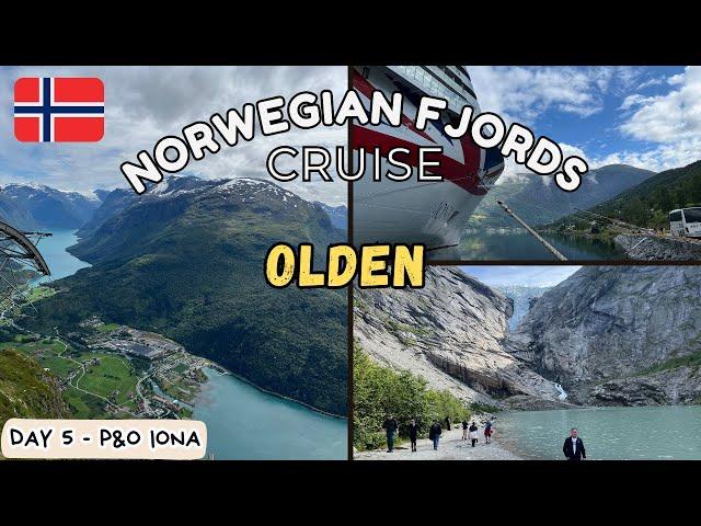 OLDEN - Norwegian Fjords Cruise - P&O Iona - Episode 5