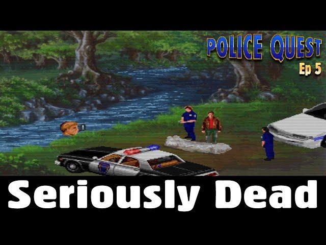 First Time Playing Police Quest! | 05