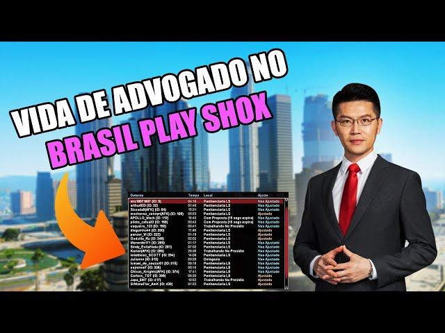 BRASIL PLAY SHOX: VIDA DE ADVOGADO NO BRASIL PLAY SHOX