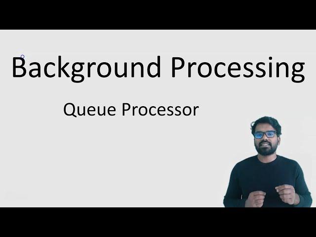 Queue processor in Pega