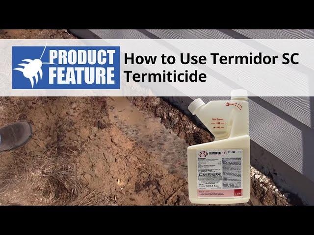 How to Do a Termite Treatment with Termidor SC Termiticide