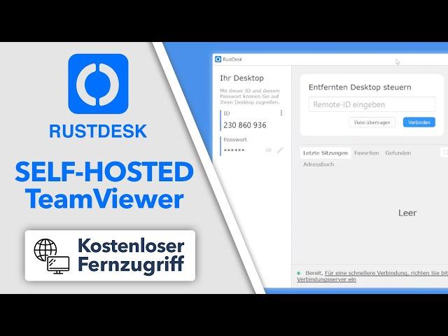 RustDesk - die BESTE TeamViewer & AnyDesk Alternative | Kostenlos und OpenSource