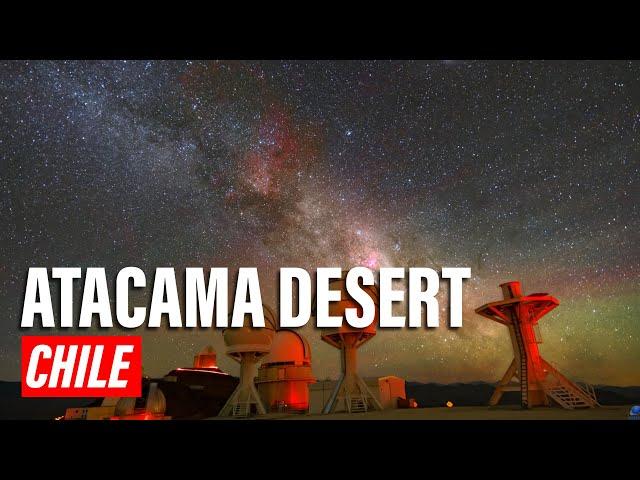  Ever Wanted to See the Milky Way Up Close? Head to the Atacama Desert!
