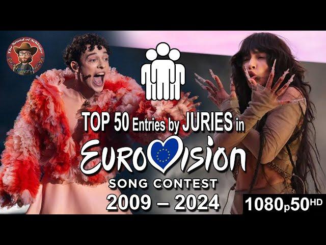 Top 50 Entries by Juries in Eurovision Song Contest (2009-2024)