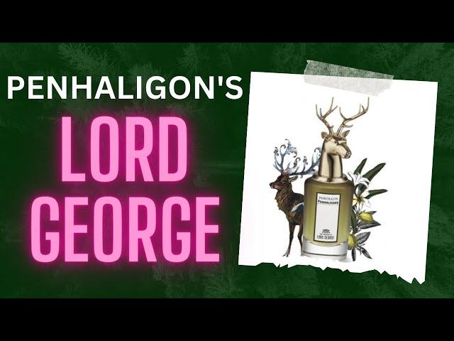 Penhaligon's The Tragedy of Lord George fragrance review