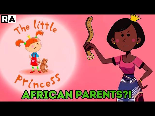 If THE LITTLE PRINCESS had AFRICAN PARENTS?! |Raissa Artista