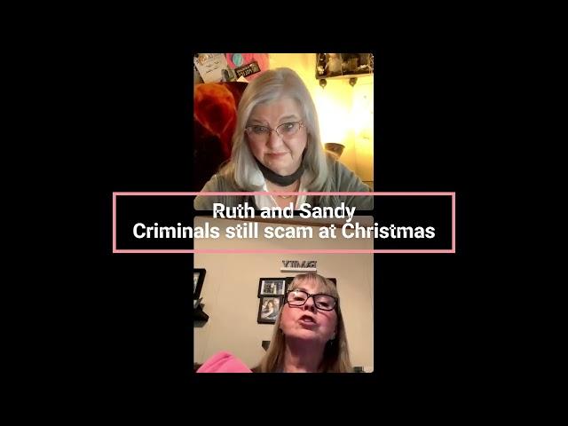 Sandy and Ruth talk Scams at Christmas