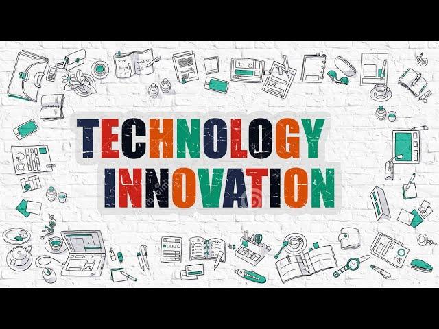 Technology Innovation - What is Innovation?