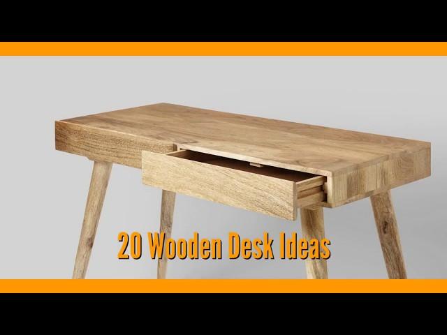 20 Wooden Desk Ideas