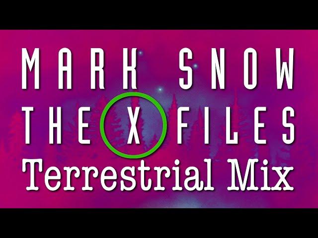 The X Files Theme By Mark Snow・Terrestrial Mix