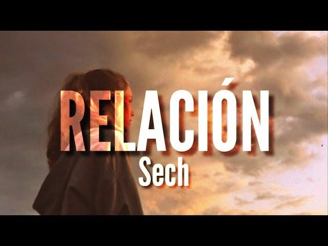 Sech - Relación (LETRA OFICIAL)