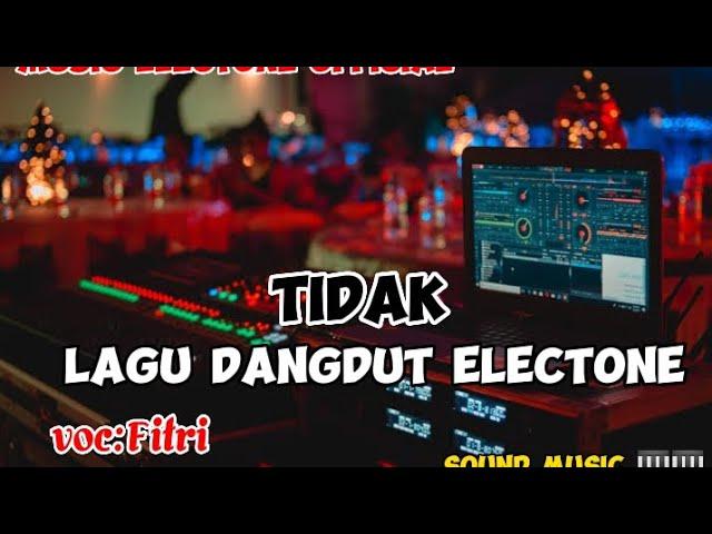 Lagu dangdut electone_-_Tidak