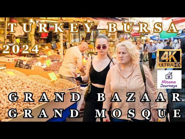 TURKEY BURSA 4K WALKING TOUR | GRAND BAZAAR, GRAND ULU MOSQUE, KOZA HAN, MARKETS, KEBABS | JUNE 2024