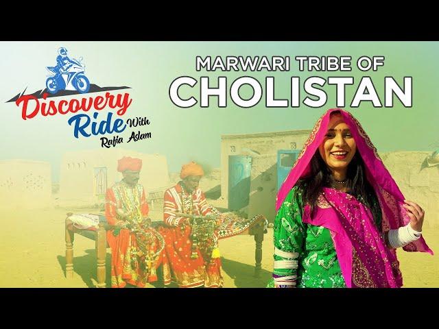 An Evening with The Marwari Tribe of Cholistan | Discovery Ride