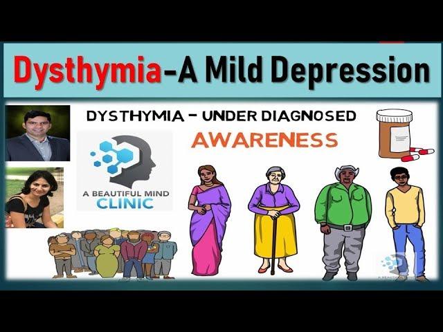 Dsythymia Mild Hi Functioning Neurotic Depression clinical disorder  DSM-5 Dr Rajiv Psychiatrist