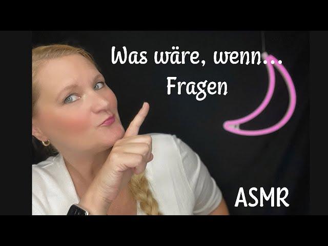 ASMR german  ️ Extrem Tingly Whispering • facts about me - get to know me • was wäre, wenn…?