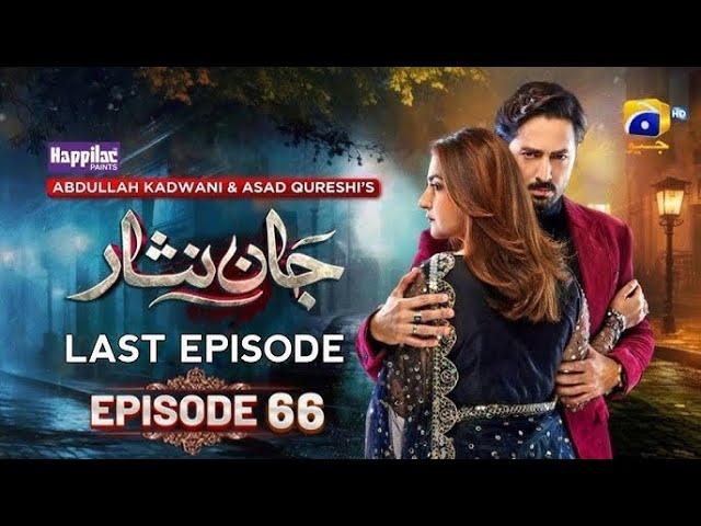 Jaan Nisar Last Episode 66 - [Eng Sub] - Digitally Presented by Happilac Paints - 1th November 24