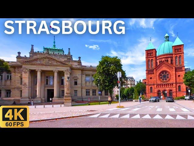 Driving in Strasbourg France 2024  | City Tour 4K