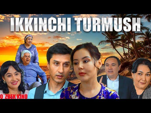 Ikkinchi turmush (O`zbek kino) Иккинчи турмуш