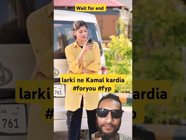larki ne Kamal kardia #foryou #fyp#reaction #react #attitude #friends #friendship #friends #shorts