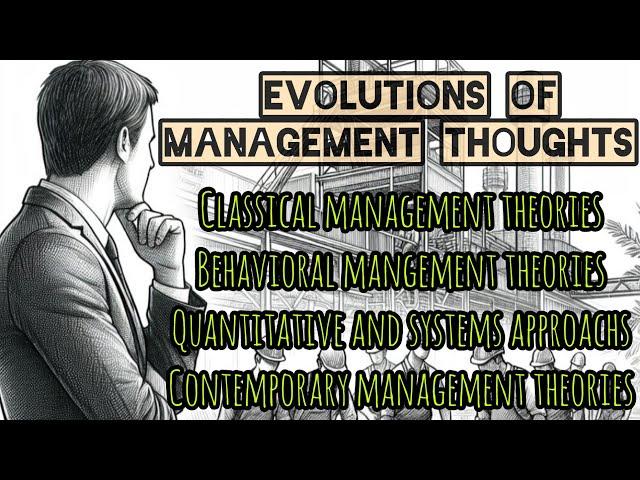 Evolution of management thoughts | History of management theories