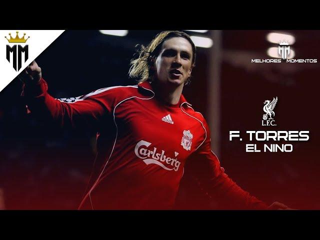 Fernando Torres - Liverpool All Goals | Lances Gols e Dribles | Best Moments