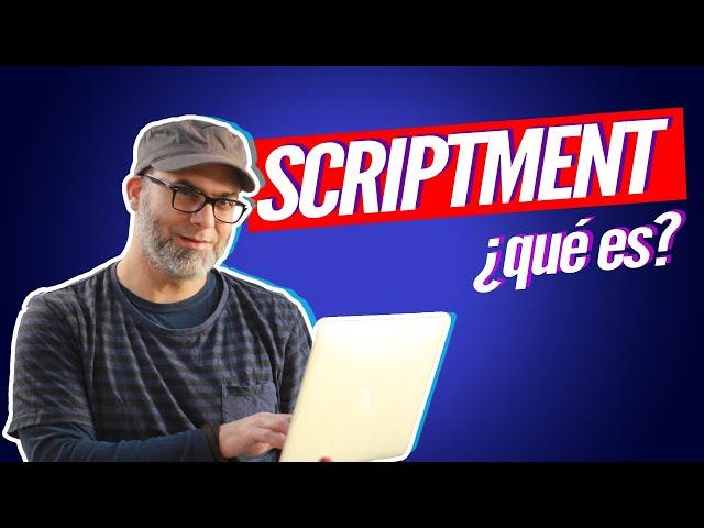 Qué es y cómo se hace un SCRIPTMENT para HACER tu PELÍCULA SIN DINERO | CINE DE CERO PRESUPUESTO