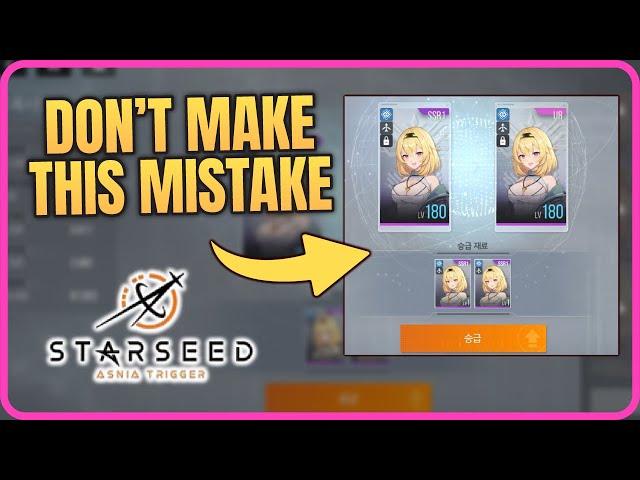 AVOID THESE POWER-UP MISTAKES! - How to correctly upgrade your units - Starseed Asnia Trigger