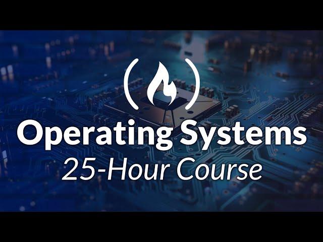 Operating Systems Course for Beginners