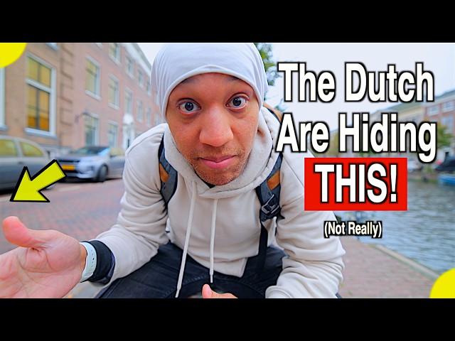 The Dutch Don't Want you to Know THIS!  | Diary of an American Living in The Netherlands