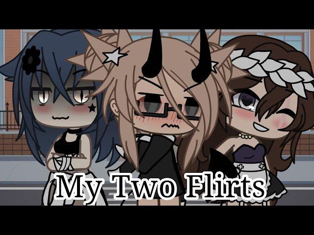 | My Two Flirts | Part 1/2 | GLMM | Lesbian Love Story | Gacha Life | BY: Malicə  |