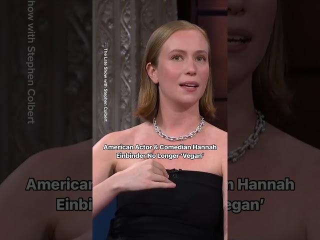 Hannah Einbinder No Longer 'Vegan' - The Late Show with Stephen Colbert