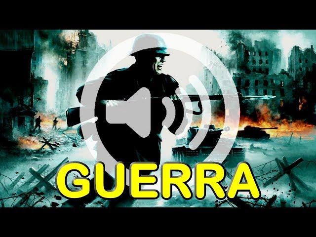 Guerra - Efectos de sonido
