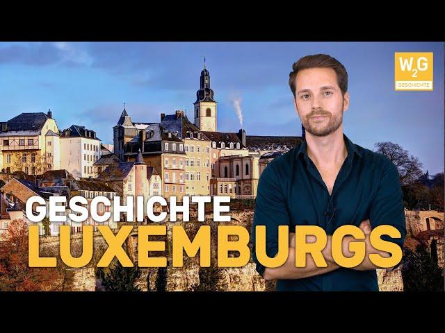 Die Geschichte Luxemburgs