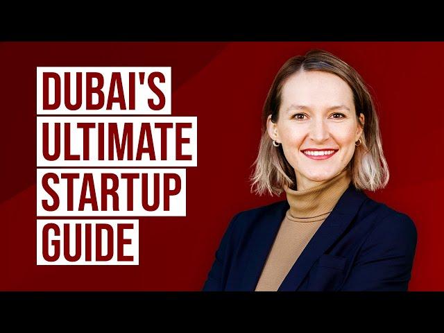 6 Easy Steps to Starting a Business in Dubai