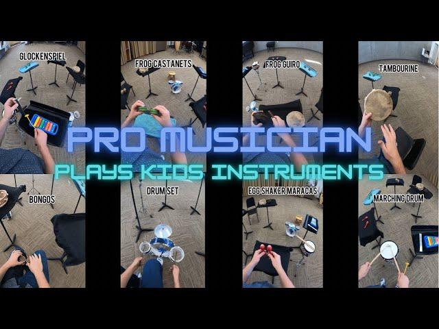 Pro Musician Plays Kids Instruments!