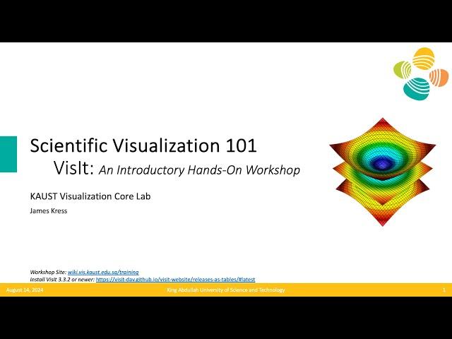 Scientific Visualization 101: VisIt ~An Introductory Hands-On Workshop