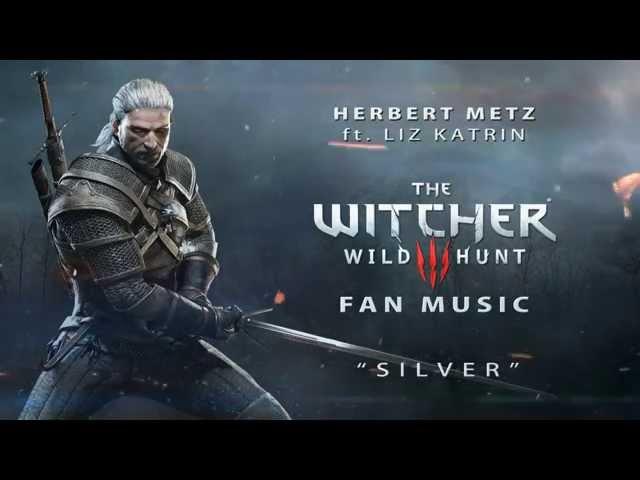 Herbert Metz ft. Liz Katrin - "Silver" ("The Witcher" fanmade music)