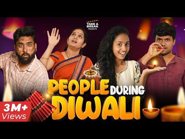 People During Diwali 🪔 | Take A Break