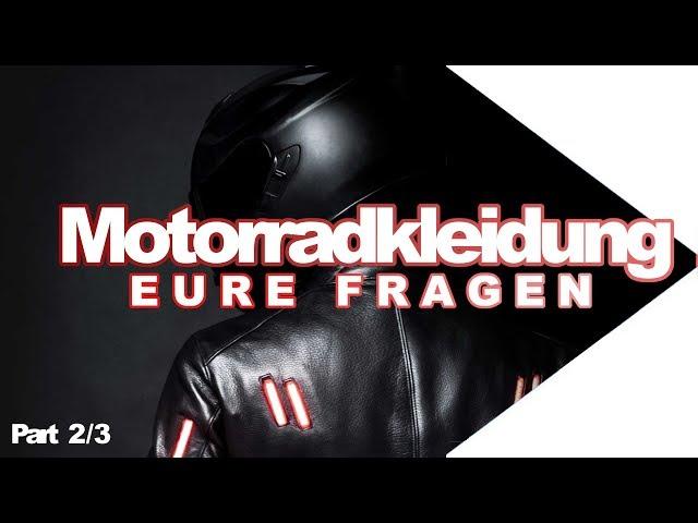 Eure Fragen zum Thema Motorradkleidung beantwortet von RWN-Moto