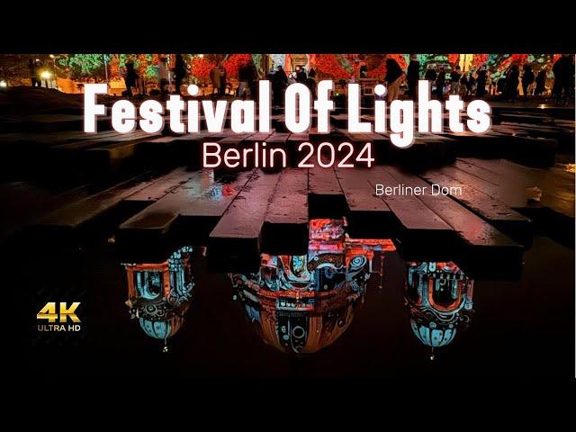 Festival Of Lights 2024 - Berliner Dom