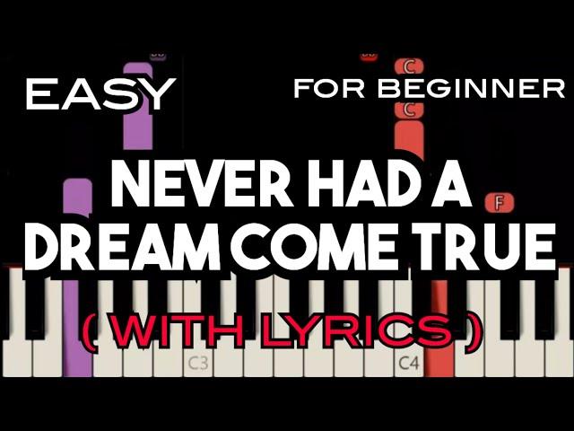 NEVER HAD A DREAM COME TRUE ( LYRICS ) - SCLUB7 | SLOW & EASY PIANO