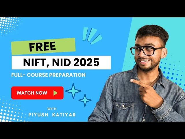 FREE PREPRATION FOR NIFT,NID,UCEED 2025 ( TIPS AND TRICKS )