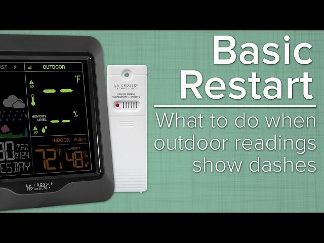 Basic Restart - What To Do When Outdoor Sensor Readings Show Dashes