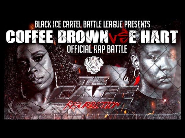 COFFEE BROWN VS E HART | OFFICIAL RAP BATTLE | BLACK ICE CARTEL | THE CAGE RESURRECTION | #BattleRap